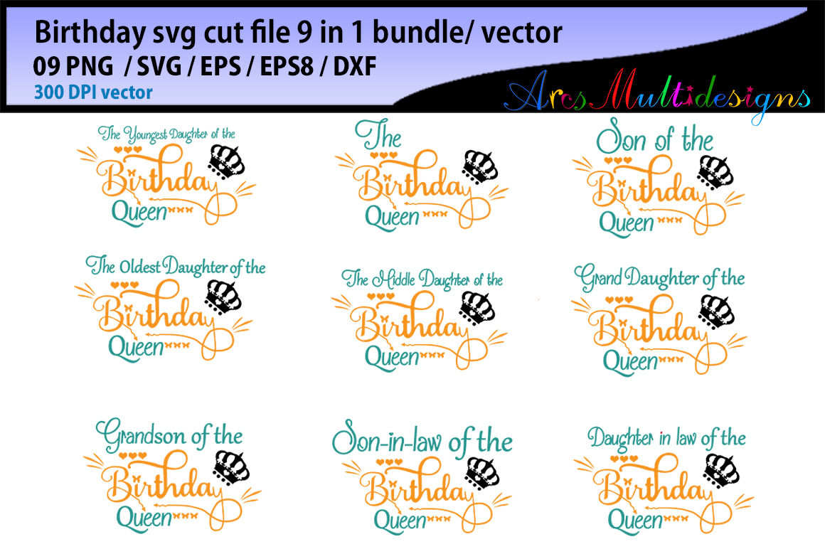 Download Birthday Svg Cut File Bundle Vector The Birthday Queen Svg Cut By Arcsmultidesignsshop Thehungryjpeg Com