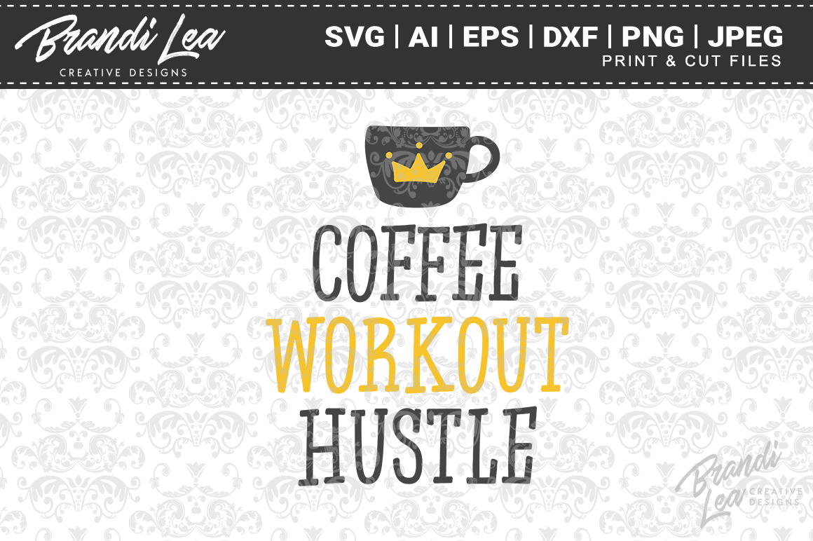 Free Free 327 Coffee Mascara Hustle Svg SVG PNG EPS DXF File