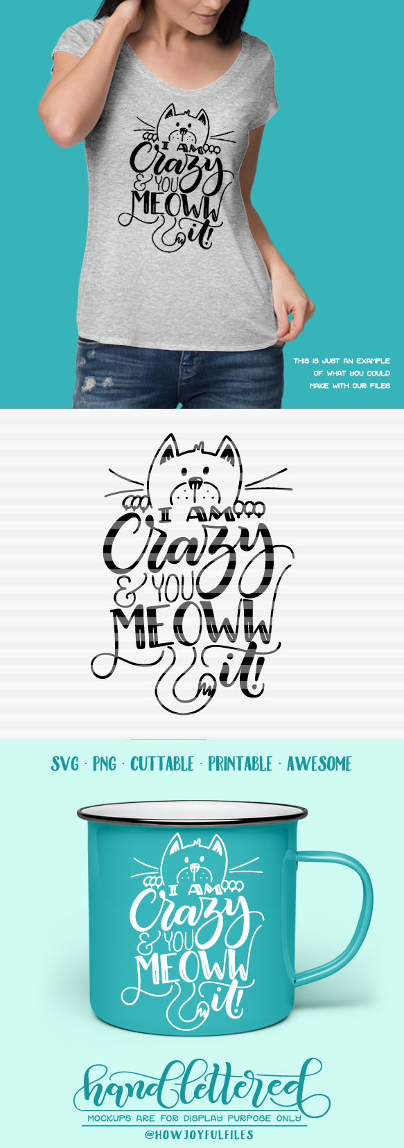 I Am Crazy And You Meoww It Crazy Cat Lady Hand Lettered Cut File By Howjoyful Files Thehungryjpeg Com
