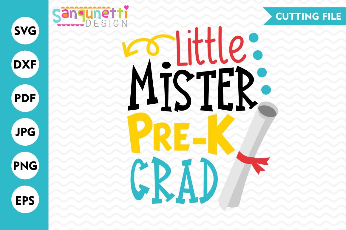 Download Lil Mister Pre-K Grad SVG, Graduation SVG, Preschool svg By Sanqunetti Design | TheHungryJPEG.com