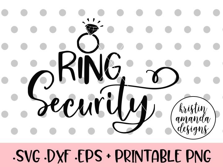 Ring Security Wedding Svg Dxf Eps Png Cut File Cricut Silhouette By Kristin Amanda Designs Svg Cut Files Thehungryjpeg Com