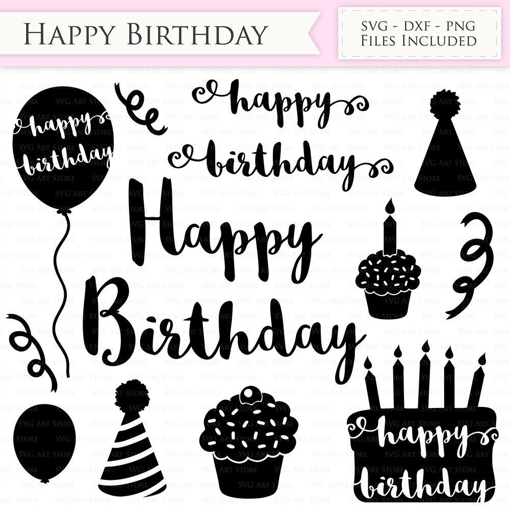 Happy Birthday SVG Files - Birthday Cutting Files By ...