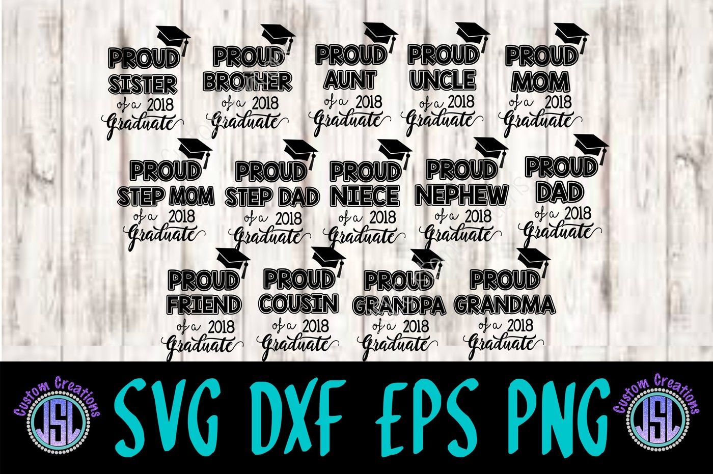 Proud Family Of A 2018 Graduate Set Of 14 Bundle Svg Dxf Eps Png By Jslcustomcreations Thehungryjpeg Com