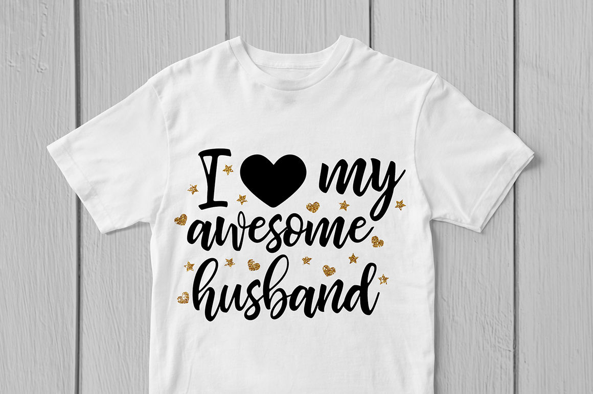 I Love My Awesome Husband - Svg Cut File By CoralCuts ...