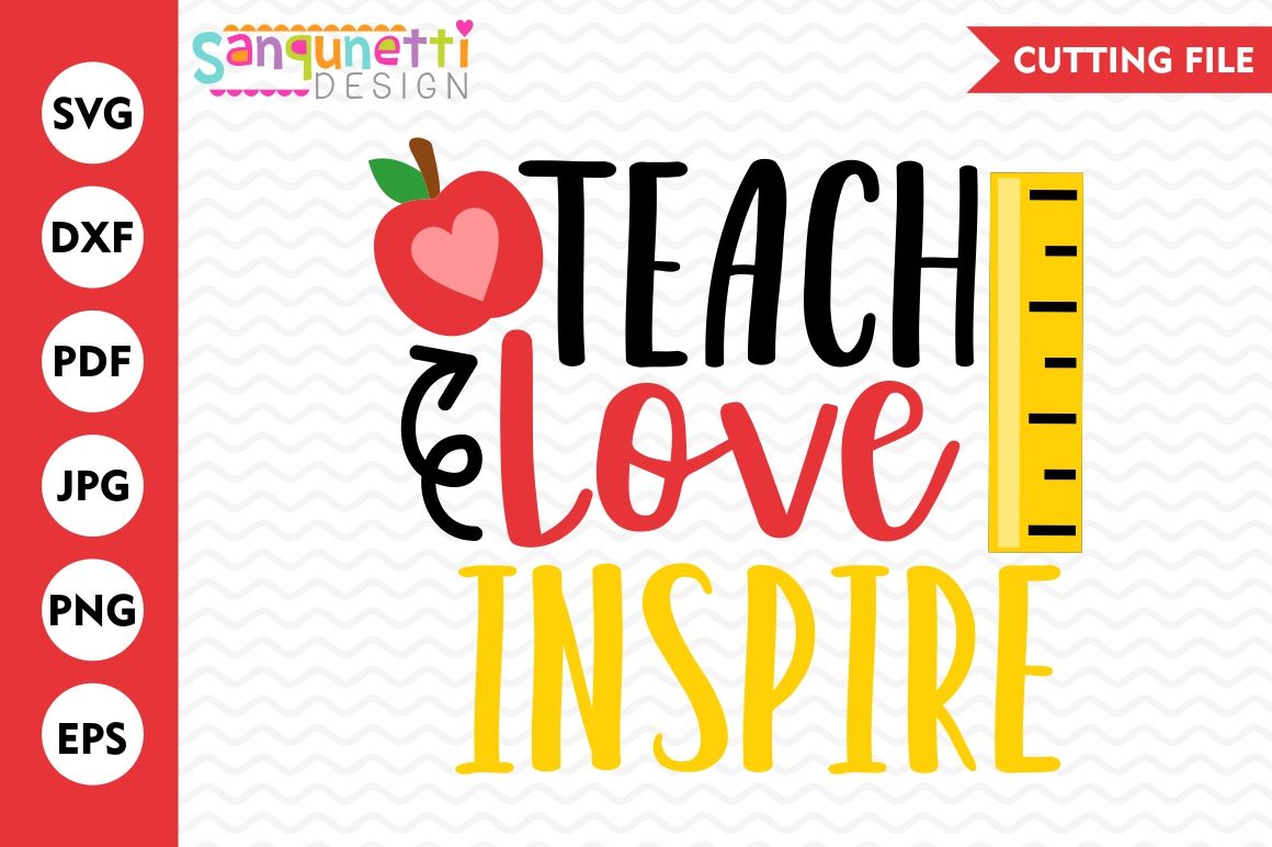 Download Teach Love Inspire SVG, Teacher svg, School SVG, back to ...