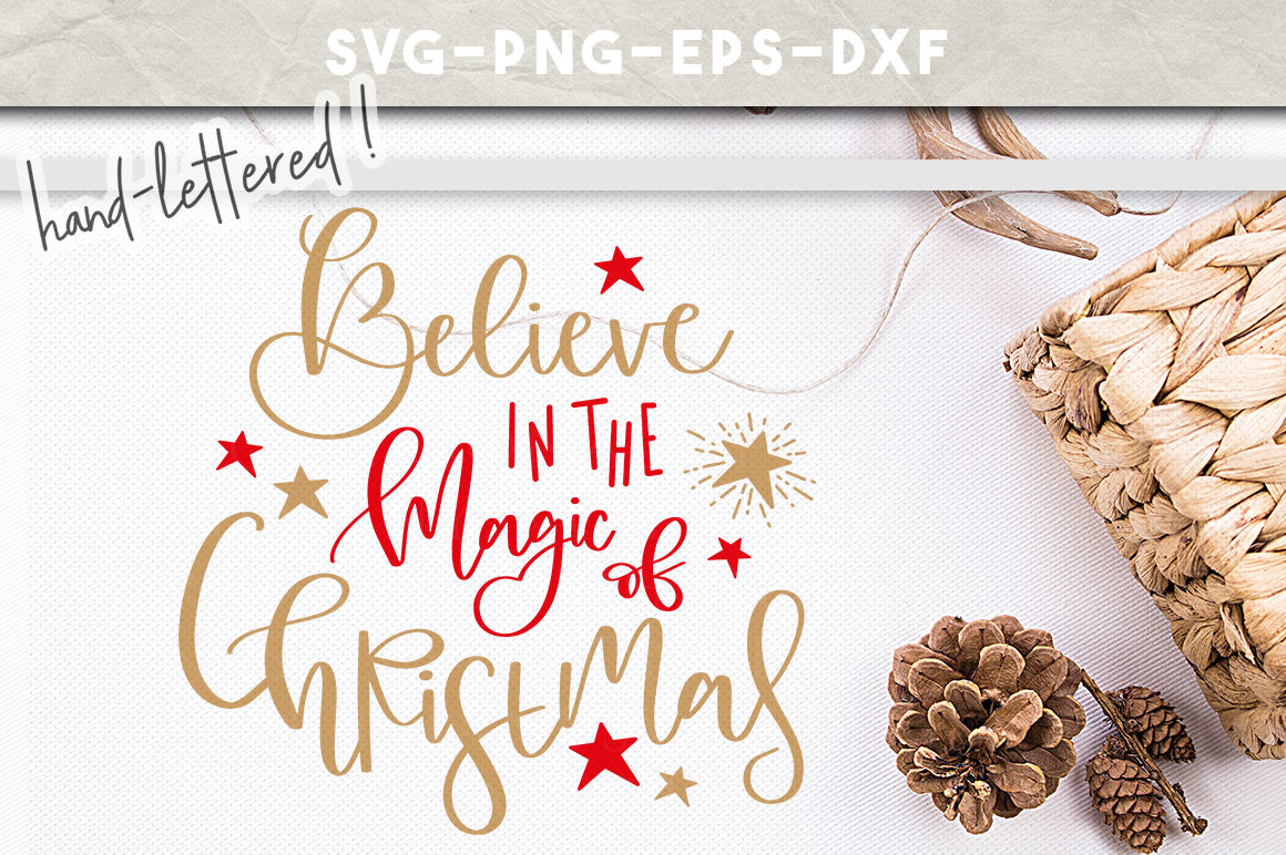 Believe In The Magic Of Christmas Svg Christmas Overlays By Personal Epiphany Thehungryjpeg Com