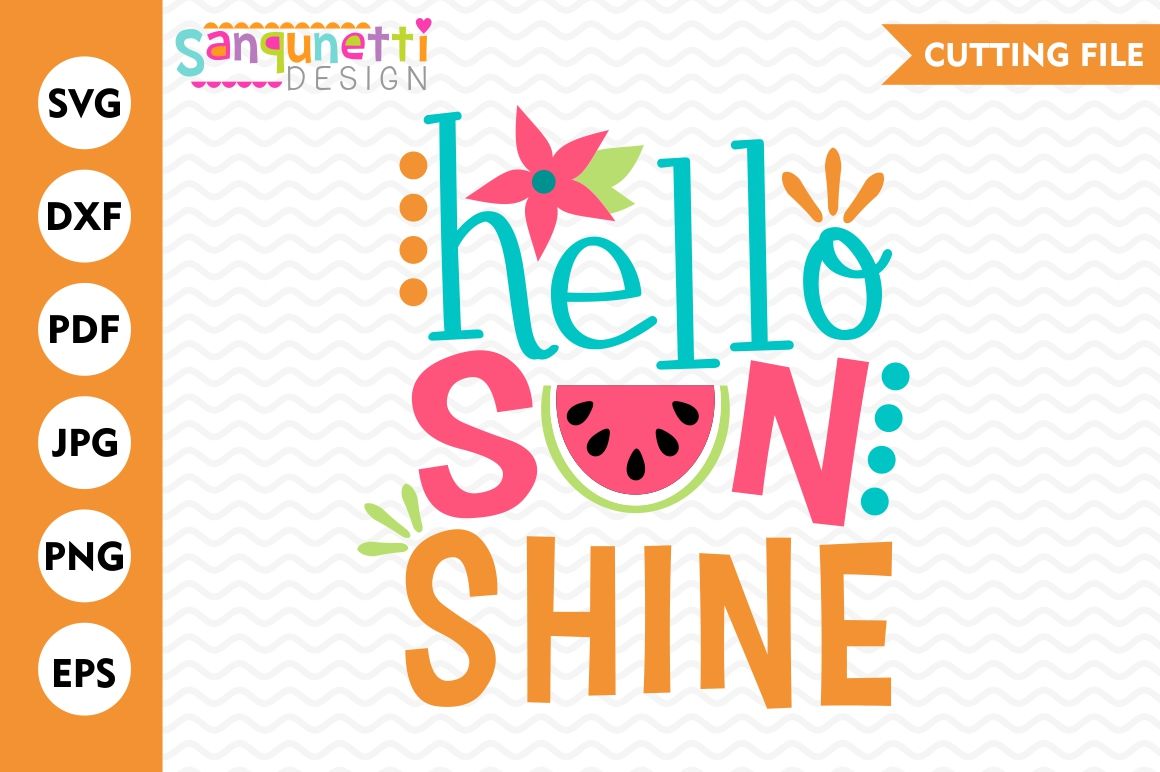 Download Hello Sunshine SVG, summer svg, watermelon svg, sunshine ...