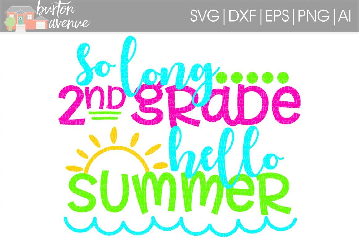 Free Free 346 So Long Kindergarten Hello Summer Svg SVG PNG EPS DXF File