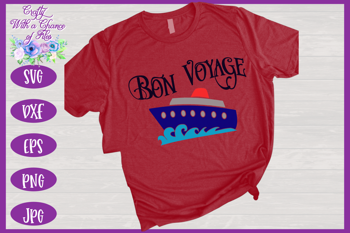 Cruise Svg Bon Voyage Svg Cruise Shirt Svg By Crafty With A Chance Of Files Thehungryjpeg Com