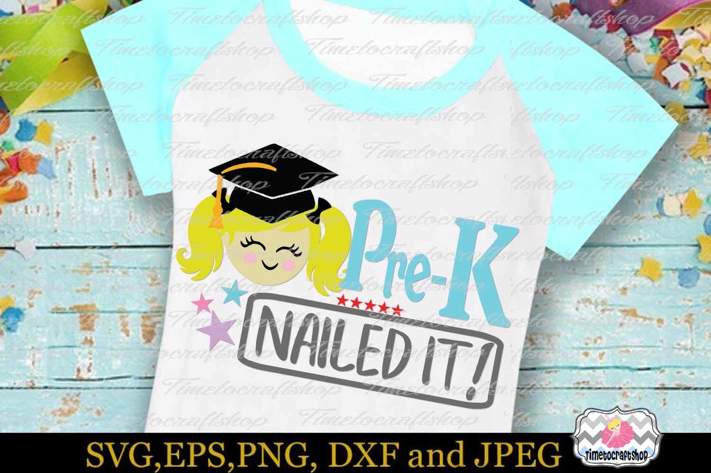 Download SVG, Dxf, Eps & Png Cutting Files Graduation Pre-K Nailed it By Timetocraftshop | TheHungryJPEG.com