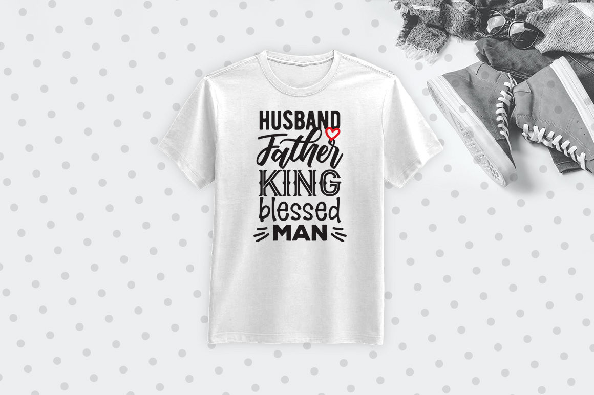 Husband-Father-King-Blessed man Quote - svg, eps, ai, dxf ...