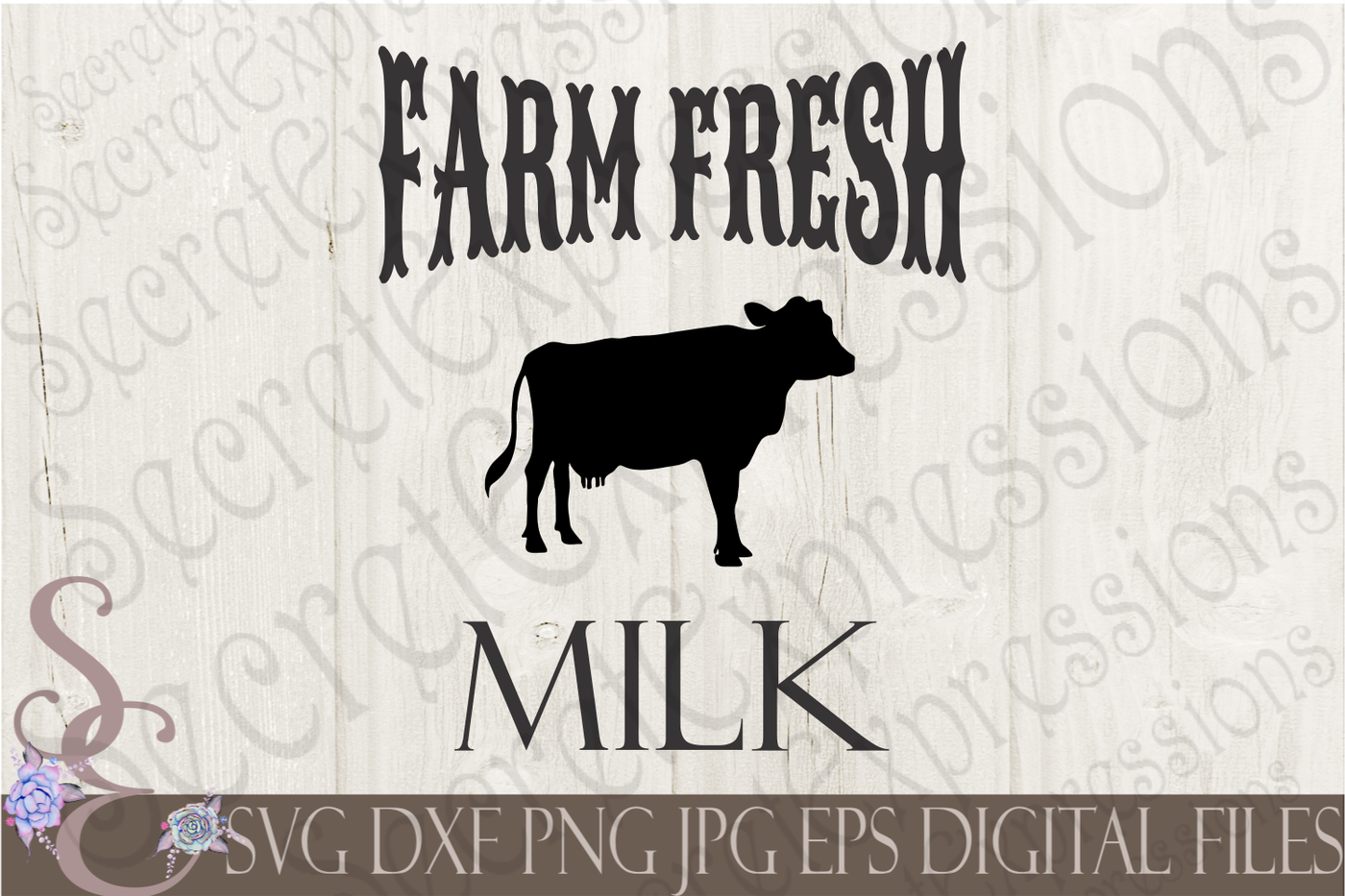 Farm Fresh Milk Svg By Secretexpressionssvg