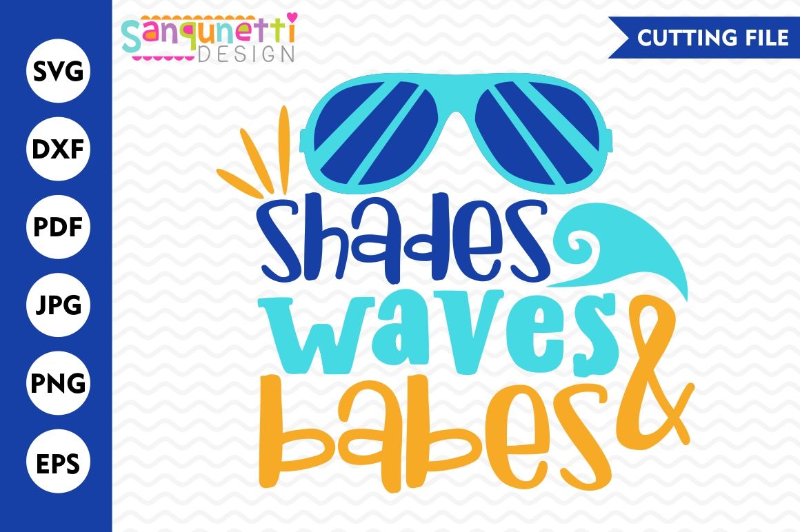 Shades Waves Babes Svg Beach Svg Vacation Svg Summer Svg By Sanqunetti Design Thehungryjpeg Com