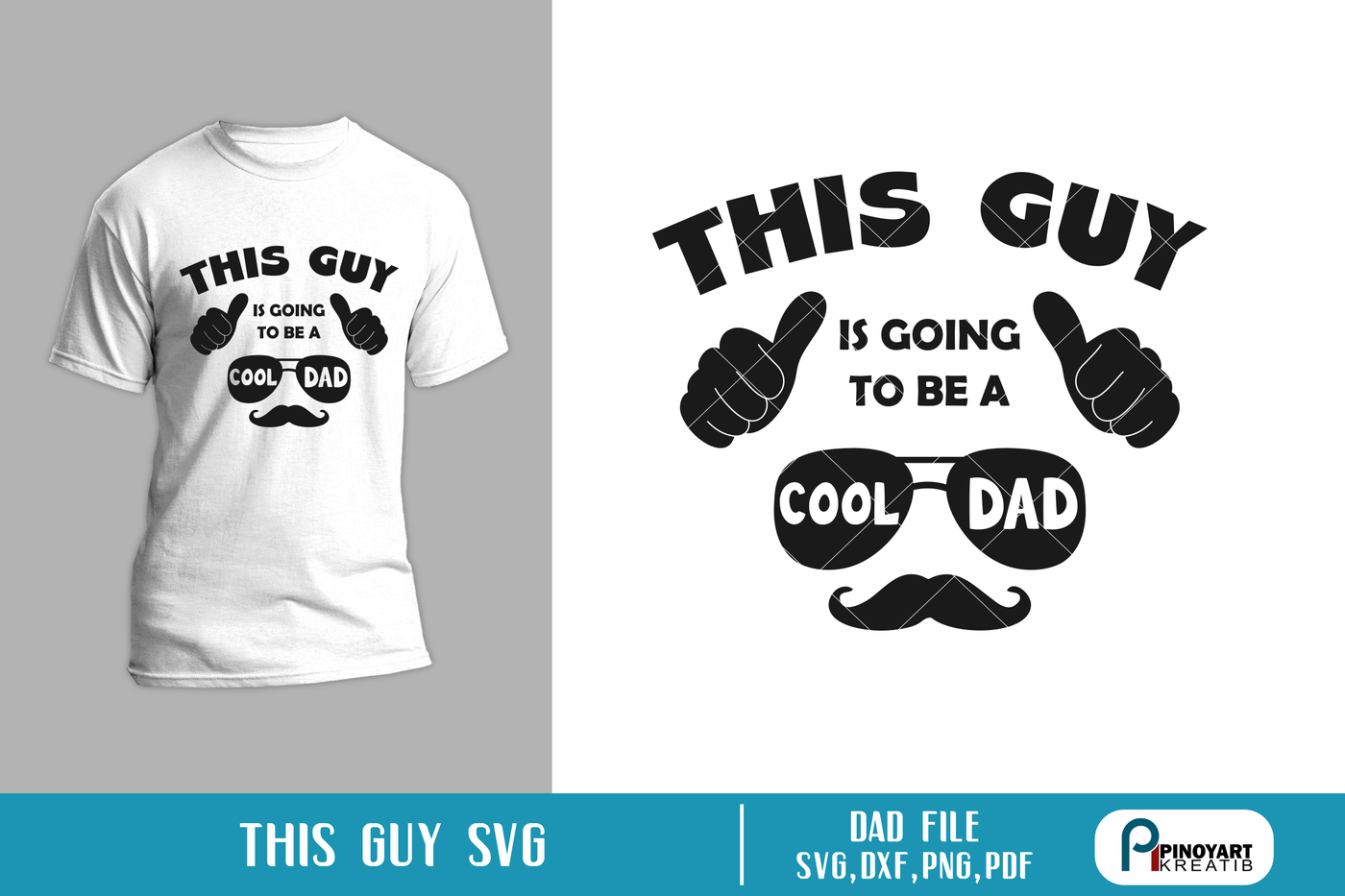 Download Dad Svg Daddy Svg This Guy Is Going To Be A Dad Svg Daddy Svg File By Pinoyart Thehungryjpeg Com