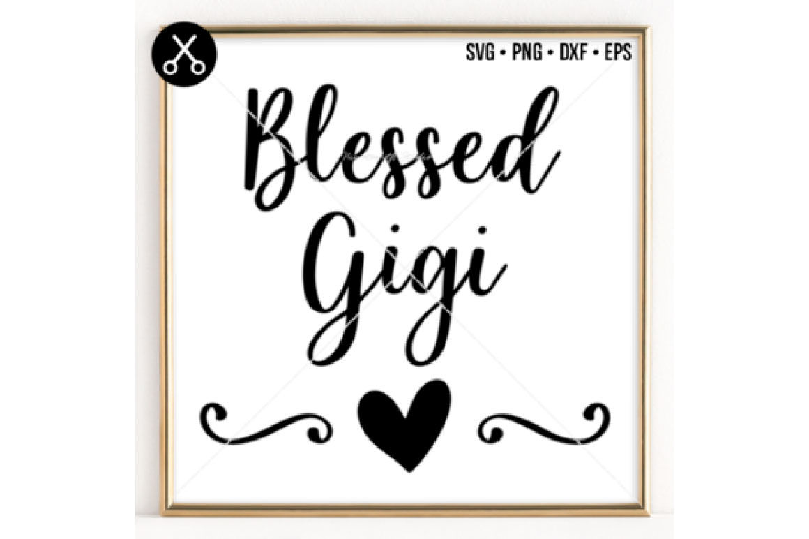 Blessed Gigi Svg 0048 By 19th Studio Thehungryjpeg Com