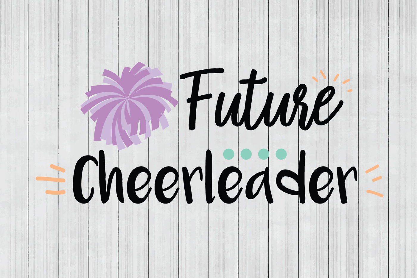 Future Cheerleader SVG, Cheer SVG, DXF File, Cuttable File By BNR