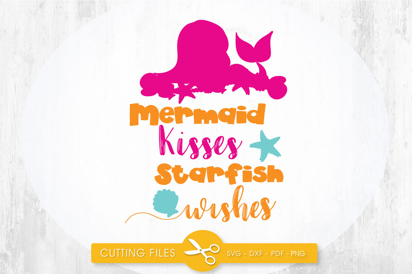 Download Mermaid kisses starfish wishes SVG, PNG, EPS, DXF, cut ...