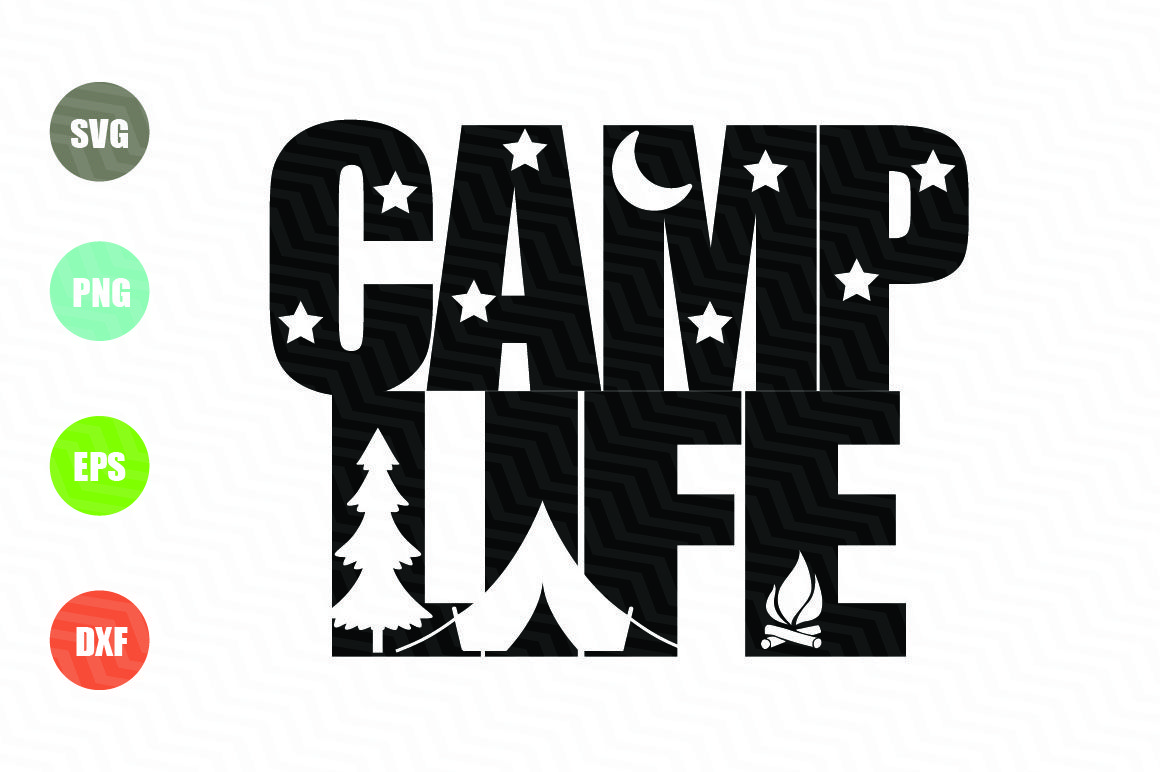 Camp Life Svg File By Newsvgart Thehungryjpeg Com