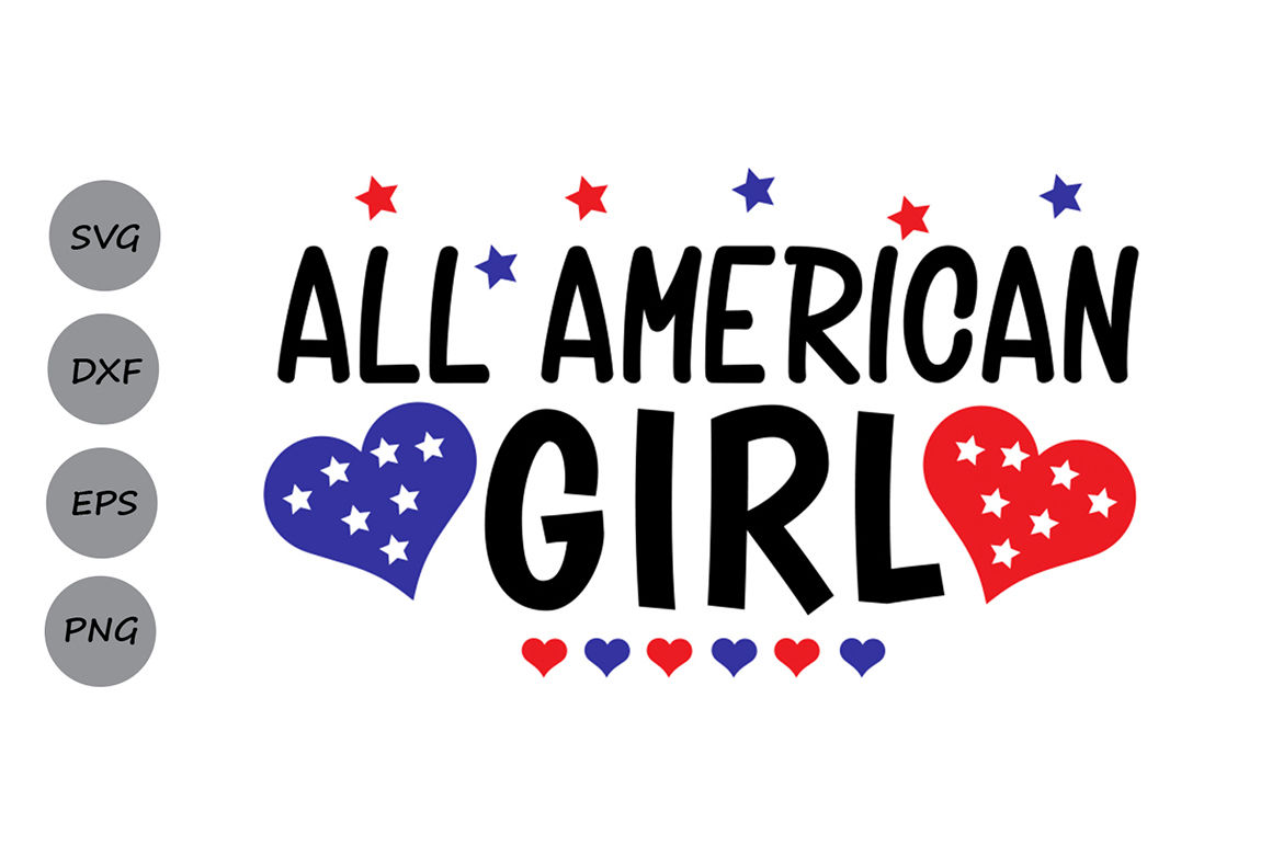 Download All American Girl Svg, 4th of July Svg, Patriotic Svg ...