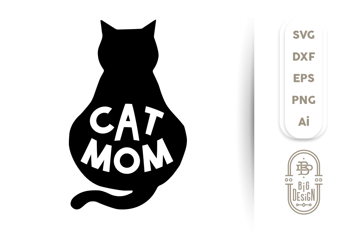 Svg Cut File Cat Mom By Big Design Thehungryjpeg Com