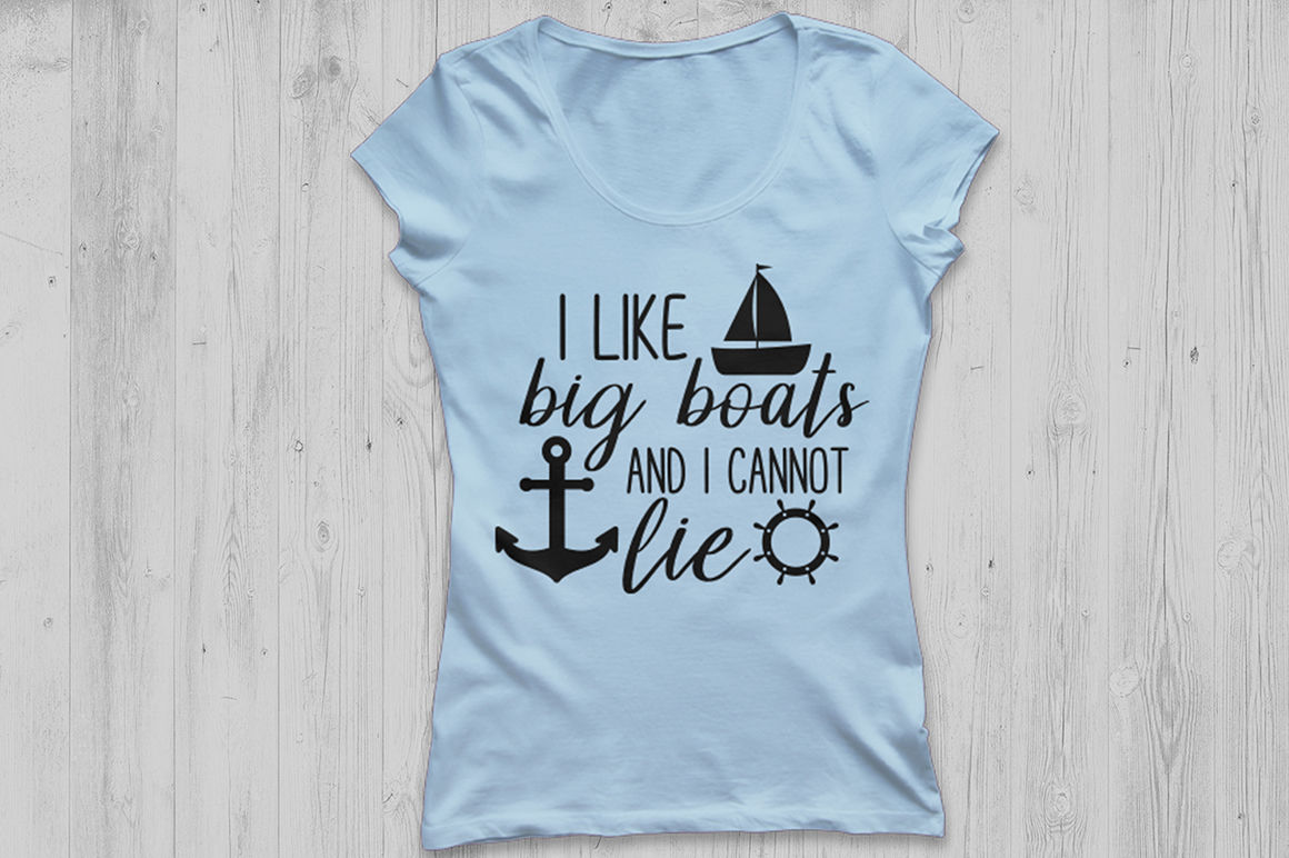Download I Like Big Boats And I Cannot Lie Svg Boat Svg Anchor Svg Summer By Cosmosfineart Thehungryjpeg Com