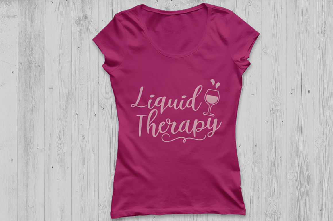 Download Liquid Therapy Svg Wine Glass Svg Wine Svg Wine Quote Svg By Cosmosfineart Thehungryjpeg Com