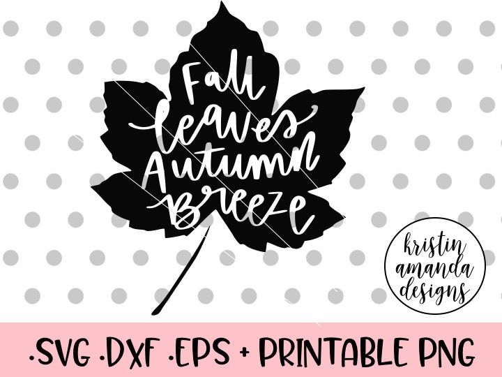 Download Fall Leaves Autumn Breeze SVG DXF EPS PNG Cut File ...