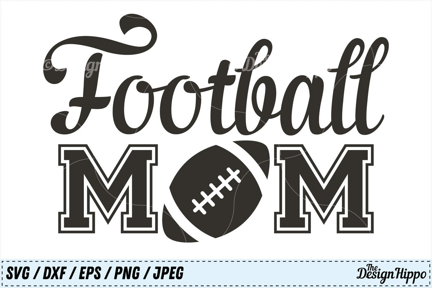 Football Mom Svg Football Svg Mom Svg Football Mama Svg Dxf Png By The Design Hippo Thehungryjpeg Com