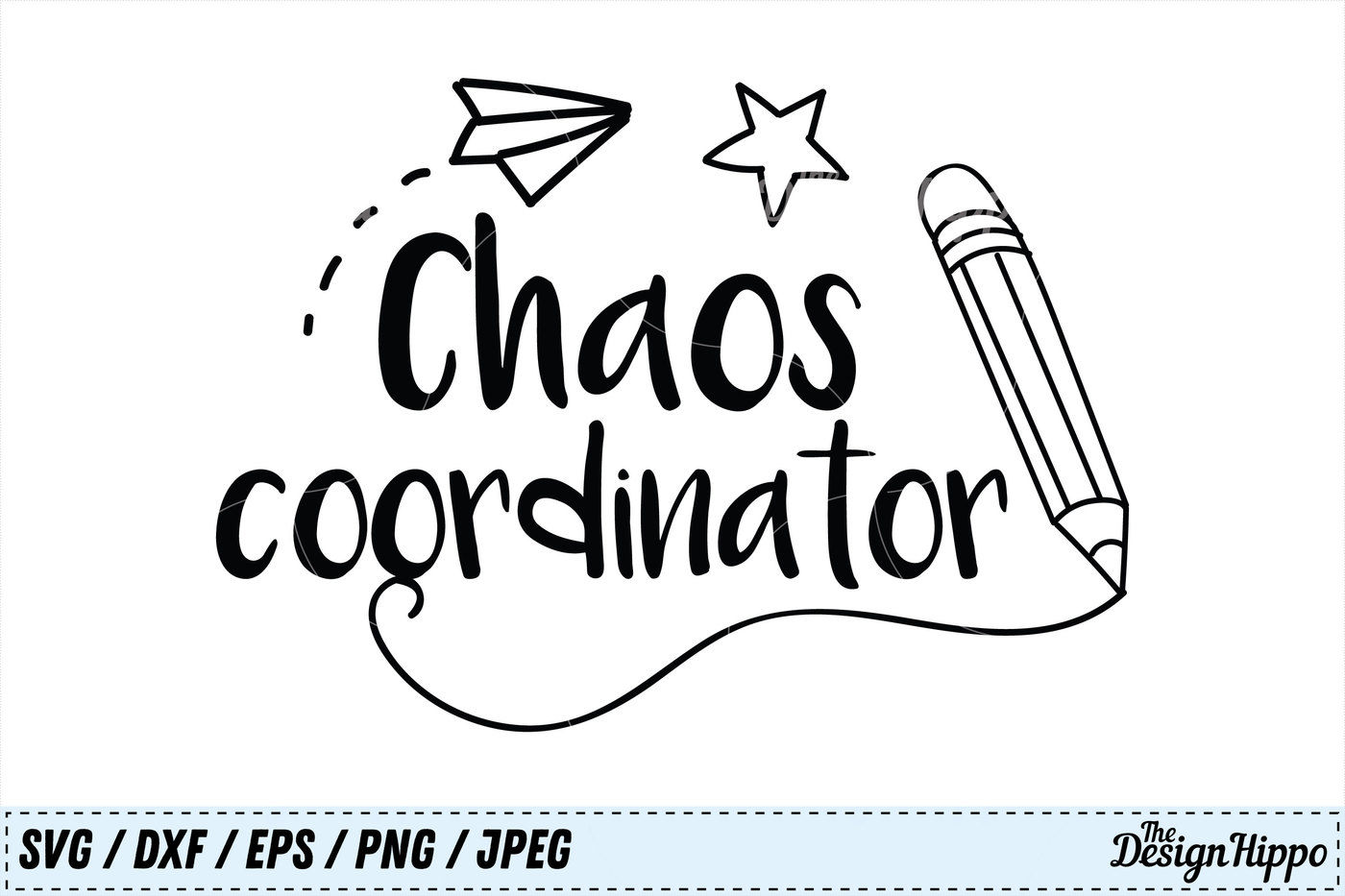 Download Chaos Coordinator Svg Teacher Svg Teacher Life Svg School Svg Png By The Design Hippo Thehungryjpeg Com