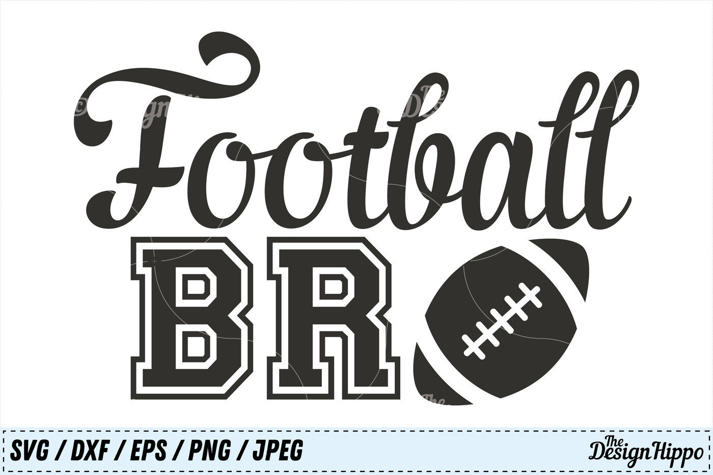 Download Football Bro Svg Football Svg Designs Dxf Png Jpeg Cricut Files By The Design Hippo Thehungryjpeg Com