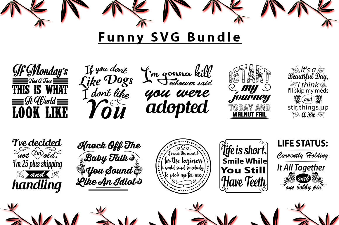 Funny Quotes SVG Bundle By teewinkle  TheHungryJPEG.com