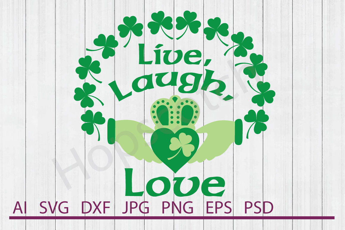 Download Live Laugh Love SVG, Live Laugh Love DXF, Cuttable File By ...