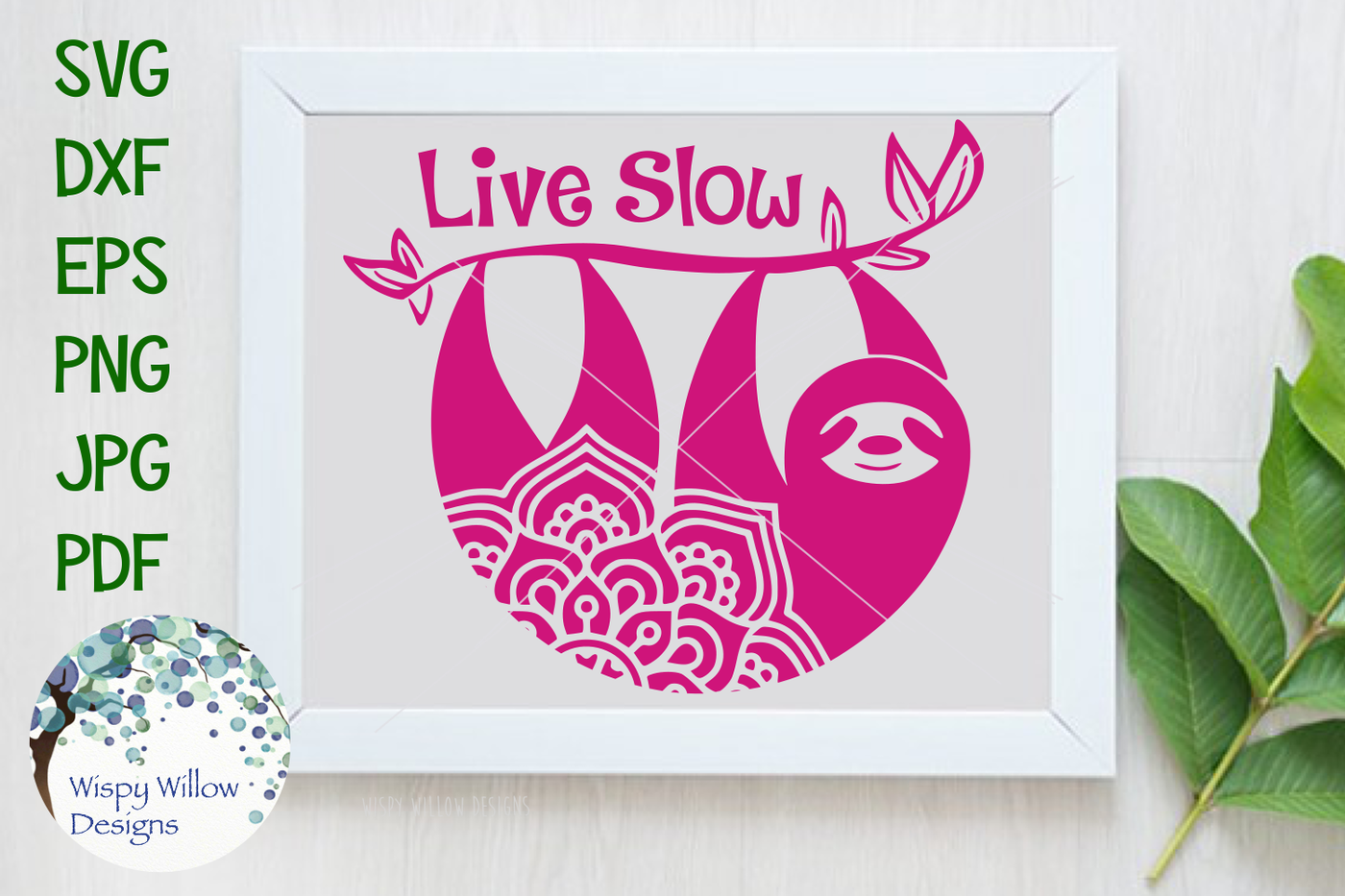 Download Live Slow, Sloth Mandala SVG/DXF/EPS/PNG/JPG/PDF By Wispy Willow Designs | TheHungryJPEG.com