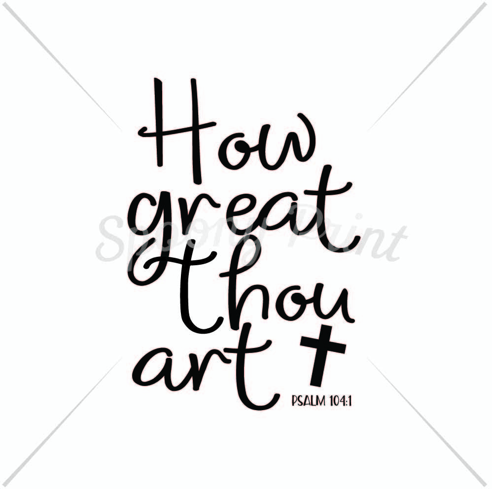 How Great Thou Art By Spoonyprint TheHungryJPEG