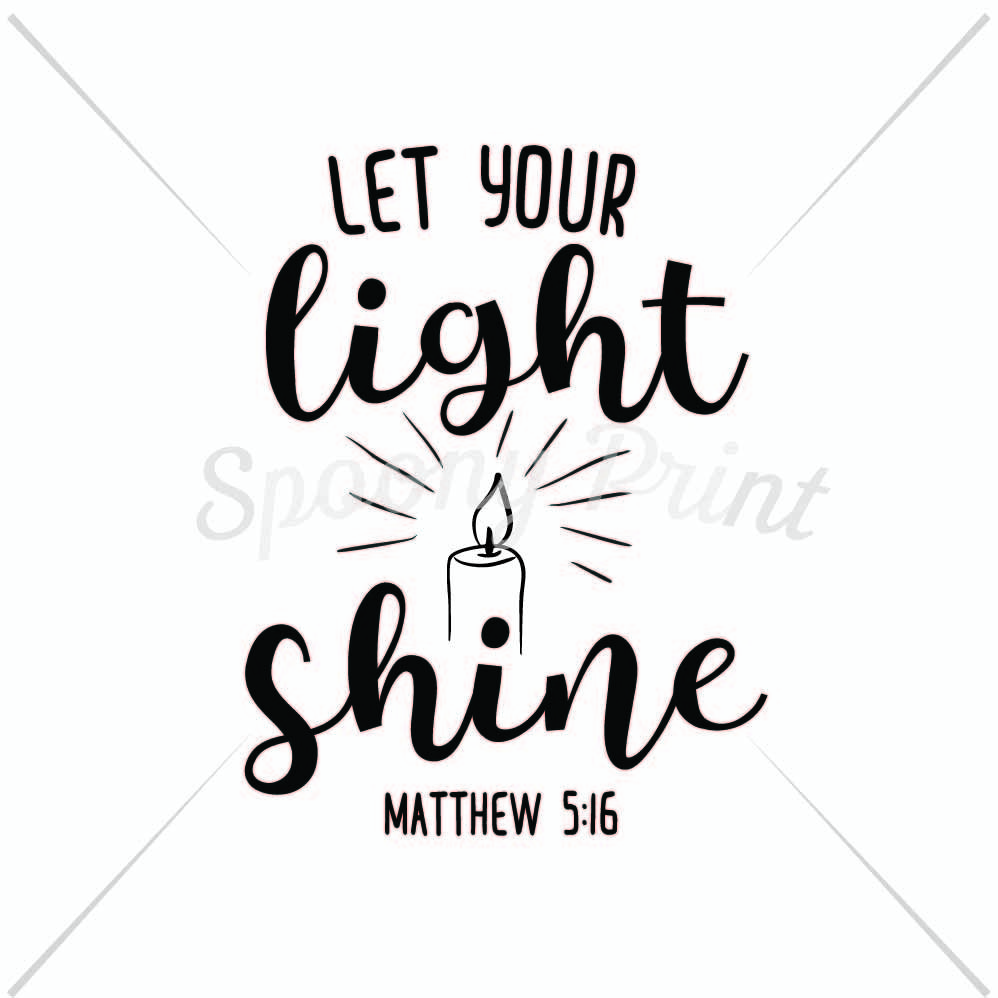 Let your light shine By spoonyprint | TheHungryJPEG