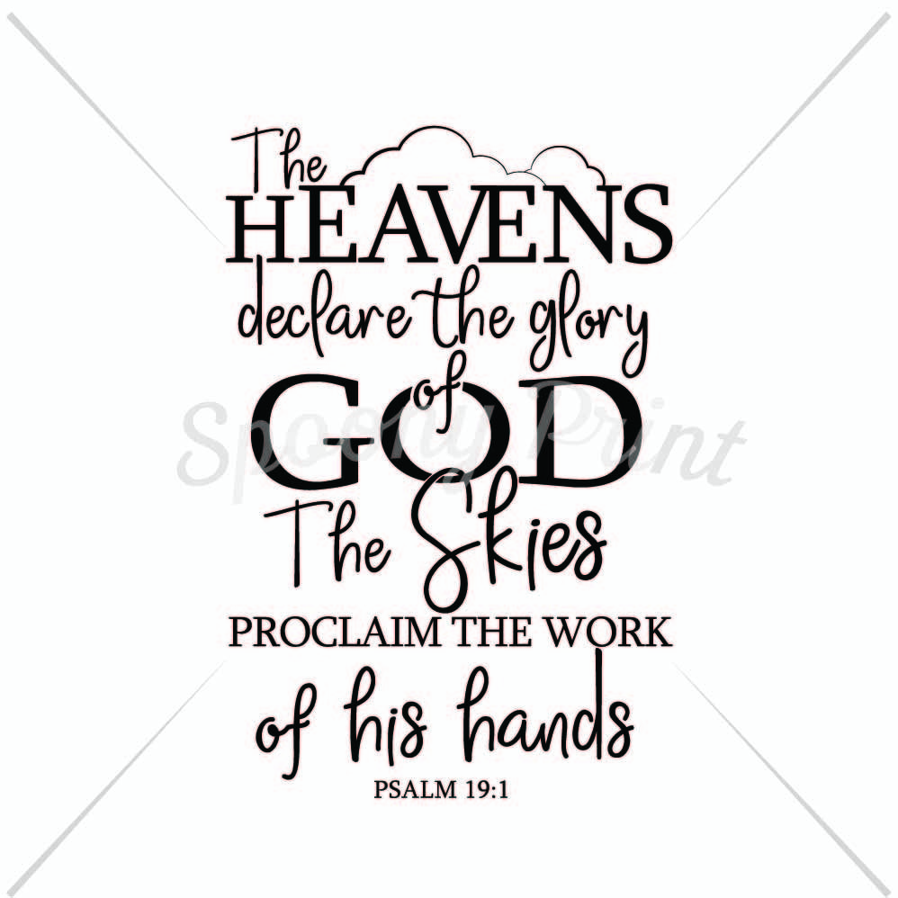 The Heavens Declare The Glory Of God—And So Do You