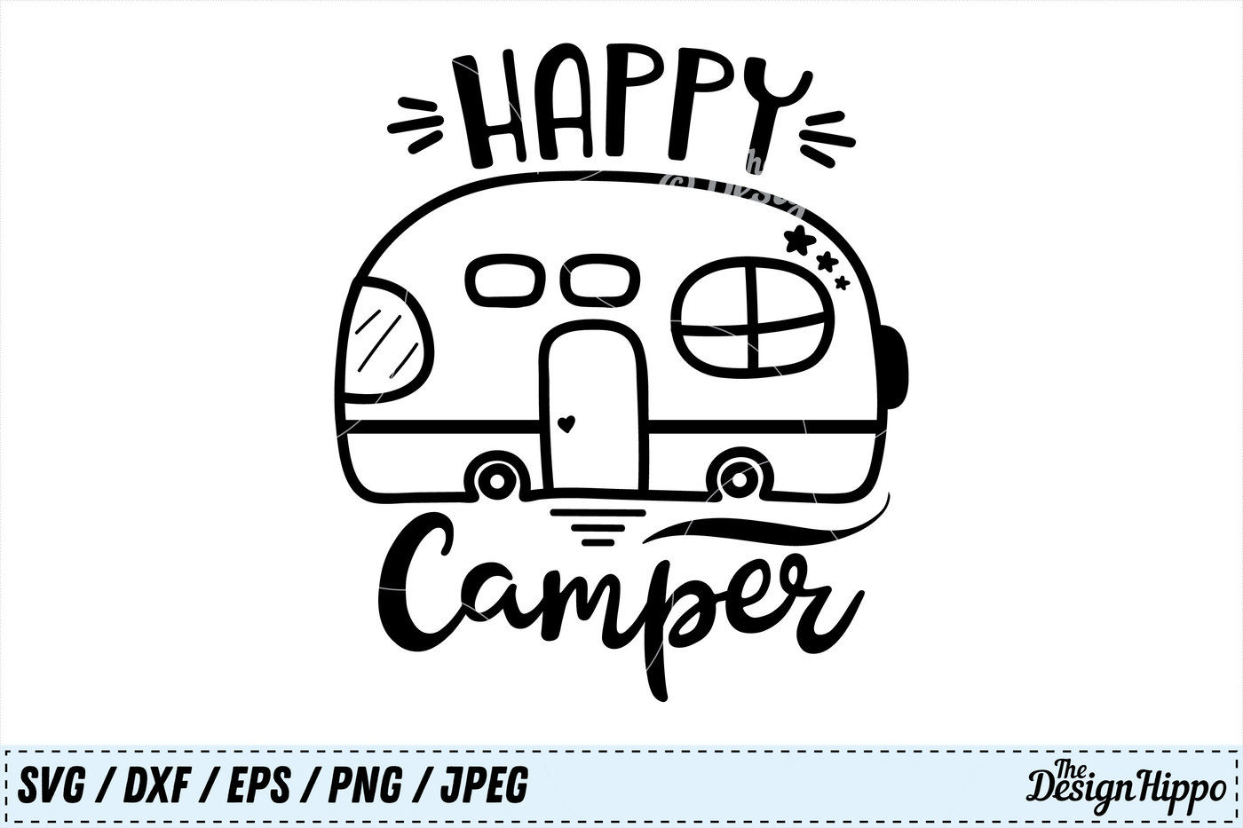 Happy Camper Svg Camp Png Camping Dxf Camper Svg Summer Cut Files By The Design Hippo Thehungryjpeg Com