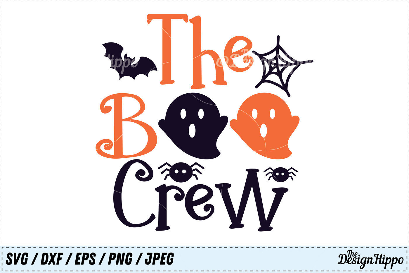 The Boo Crew Svg Boo Crew Svg Halloween Svg Ghost Svg Png Dxf By The Design Hippo Thehungryjpeg Com