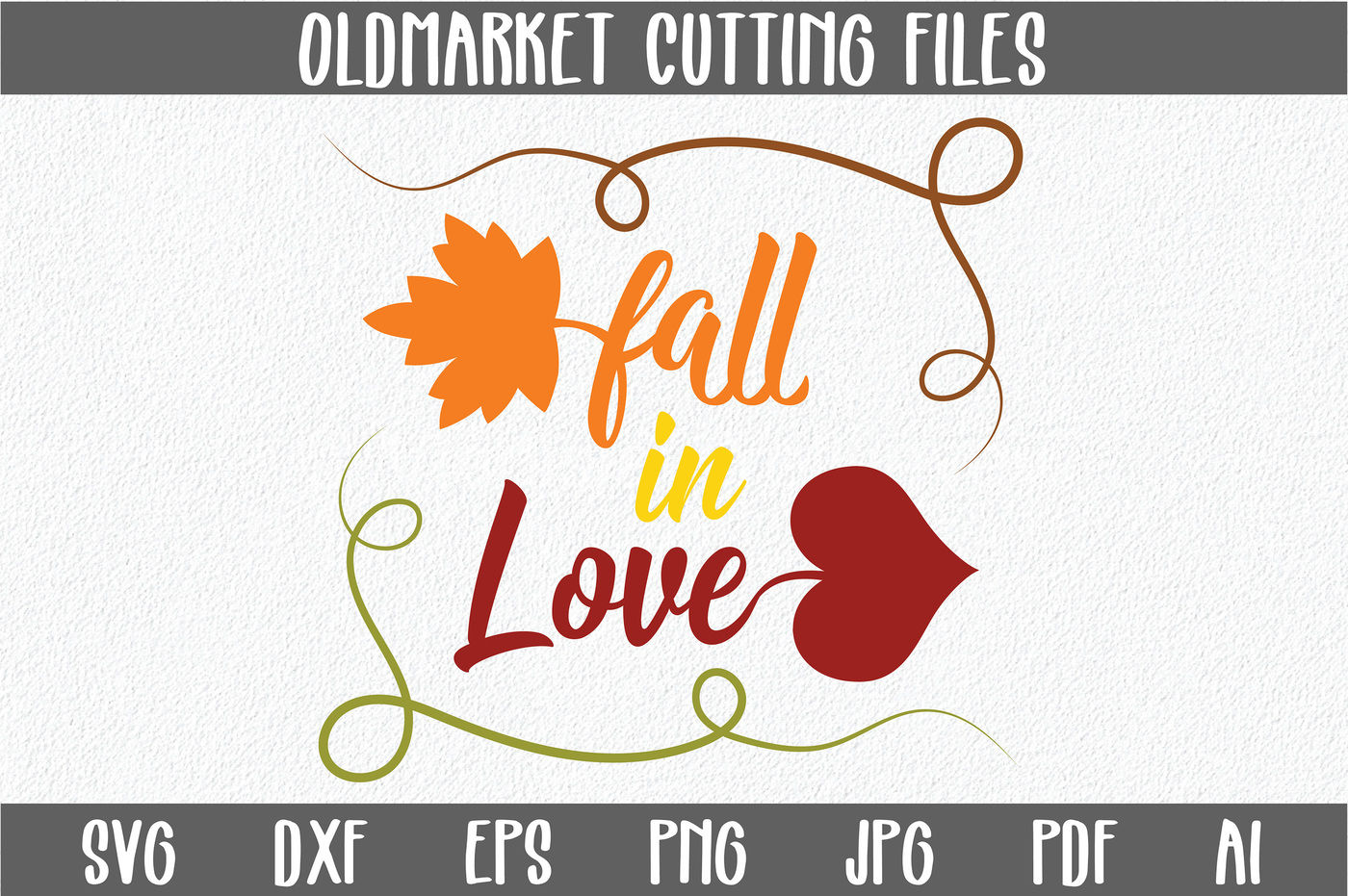 Fall In Love Svg Cut File Autumn Svg Png Eps Jpeg Dxf By Shannon Keyser Thehungryjpeg Com
