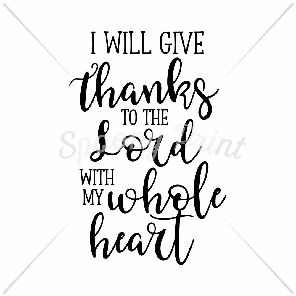 I Will Give Thanks To The Lord By Spoonyprint Thehungryjpeg Com