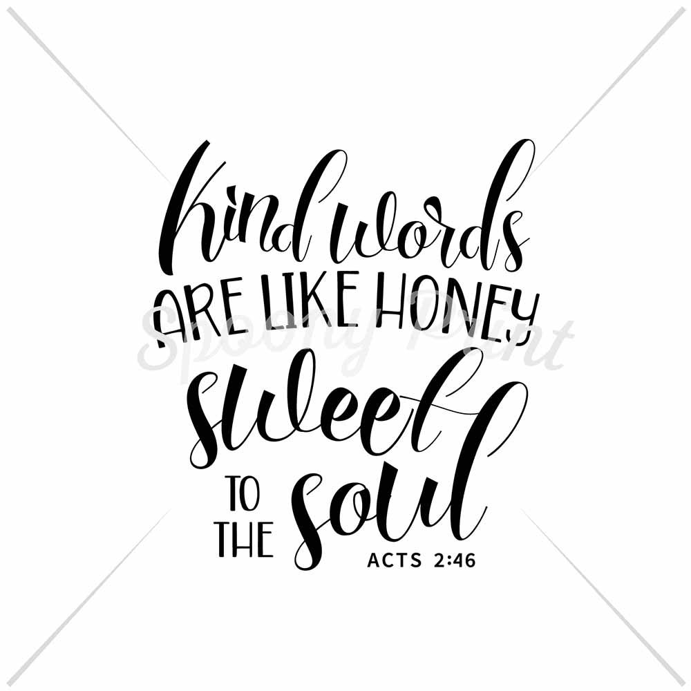 Kind words are like honey By spoonyprint | TheHungryJPEG.com