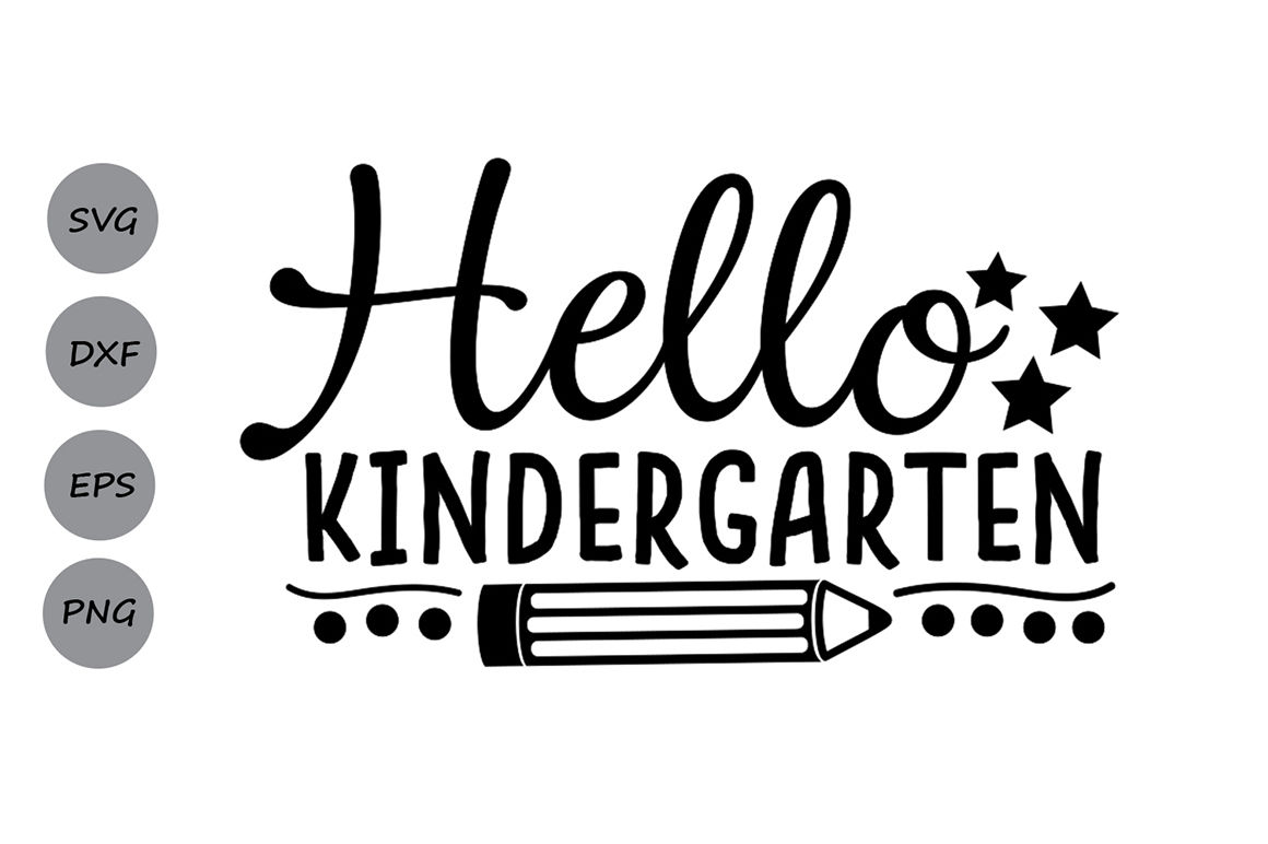 Download Hello Kindergarten Svg School Svg Back To School Svg School Shirts By Cosmosfineart Thehungryjpeg Com