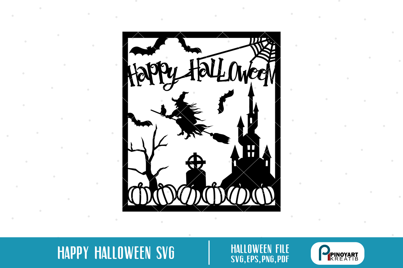 Download Happy Halloween Svg Halloween Svg Halloween Svg File Pumpkin Svg By Pinoyart Thehungryjpeg Com