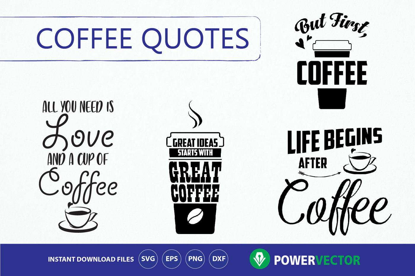 Download Coffee Quotes Svg Bundle By Powervector Thehungryjpeg Com