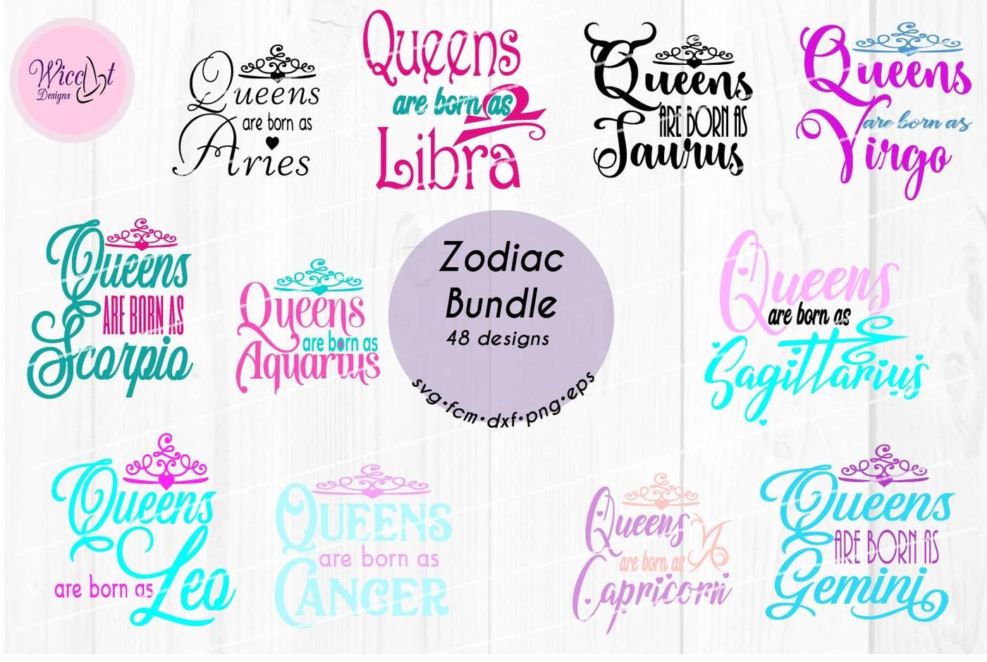 ori 3489746 029f235f8b187bf136b809659d7c838ca2fb3923 zodiac bundle svg all zodiac signs queens are born as