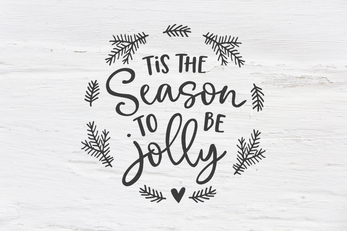 Tis The Season To Be Jolly Christmas Svg Eps Png Dxf By Tabitas