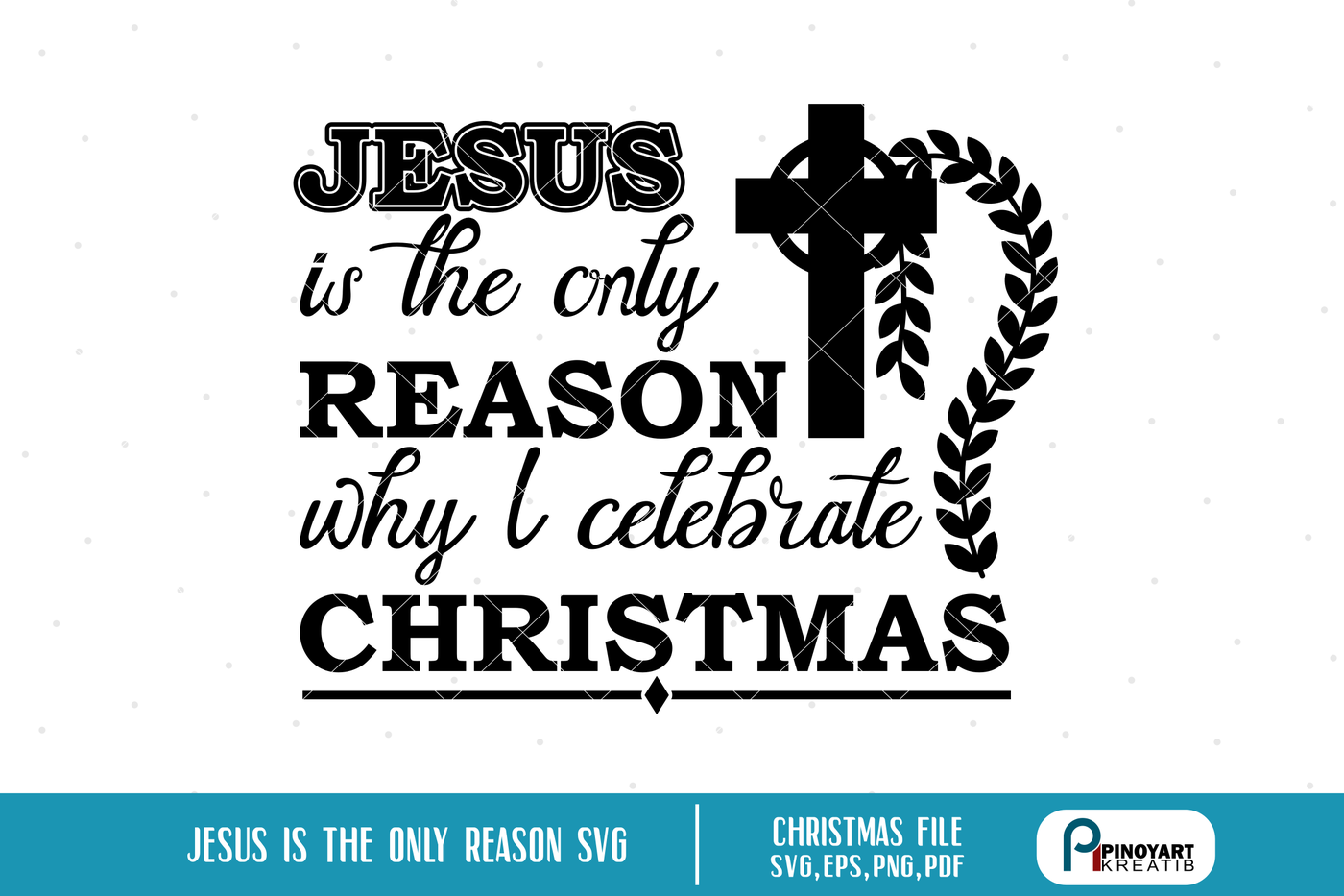 Jesus Svg Jesus Svg File Christmas Svg By Pinoyart Thehungryjpeg Com