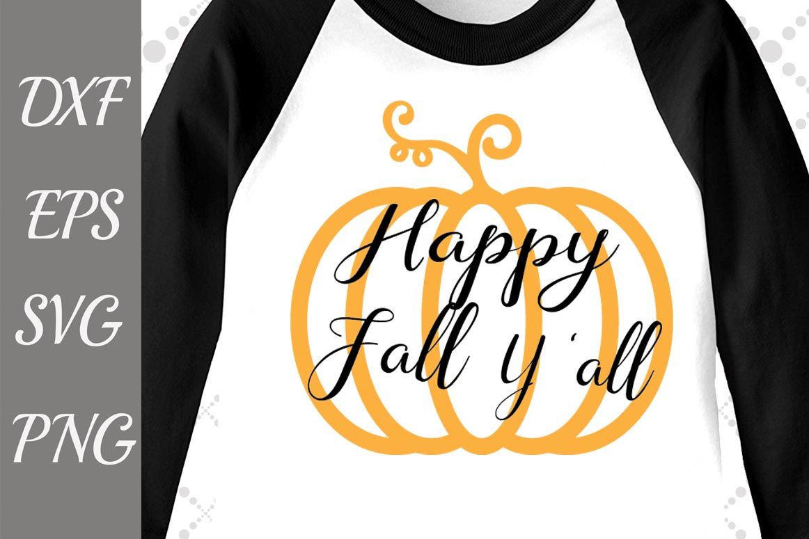 Happy Fall Y All Svg Thanksgiving Svg Pumpkin Svg File Halloween Cu By Prettydesignstudio Thehungryjpeg Com