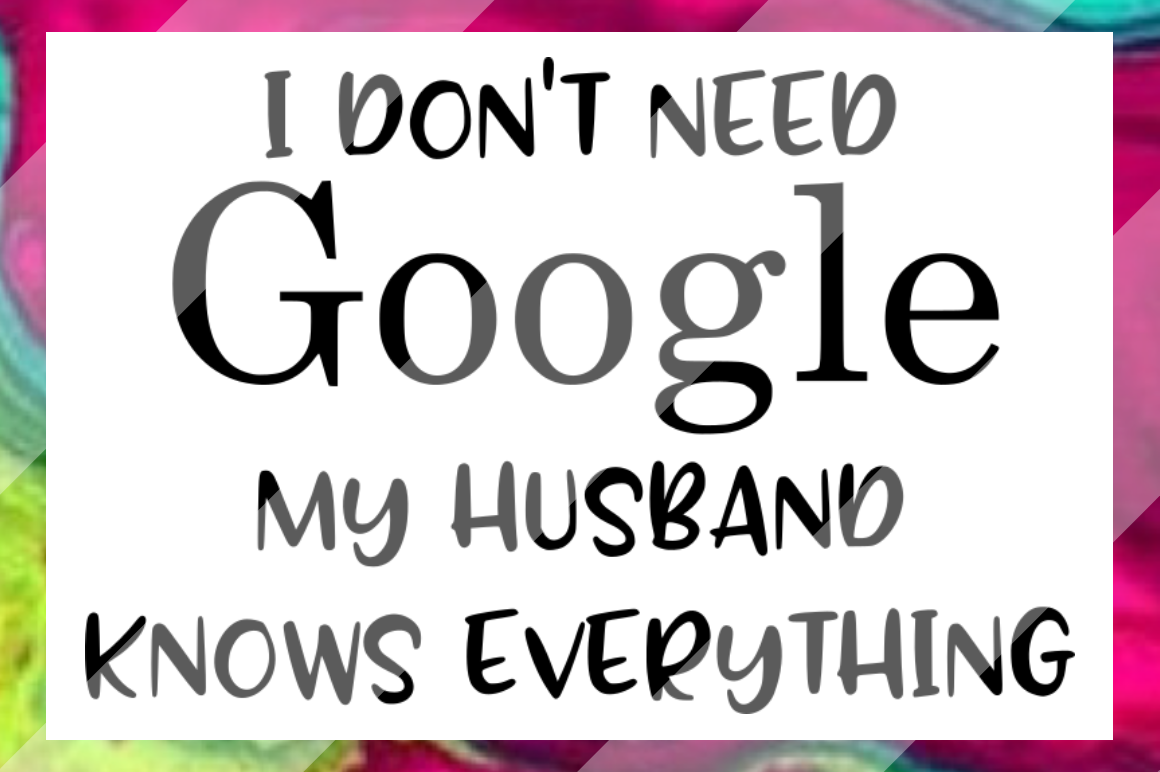 Husband Quote Funny Svg T Shirt Svg Files Dxf Files Cut Files By Emsdigitems Thehungryjpeg Com