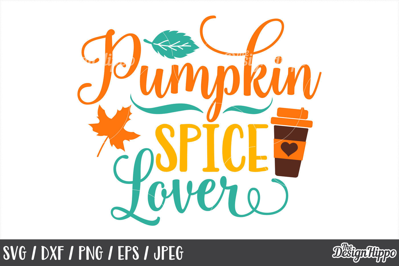Fall Svg Pumpkin Spice Lover Autumn Funny Sayings Sign Cut File By The Design Hippo Thehungryjpeg Com